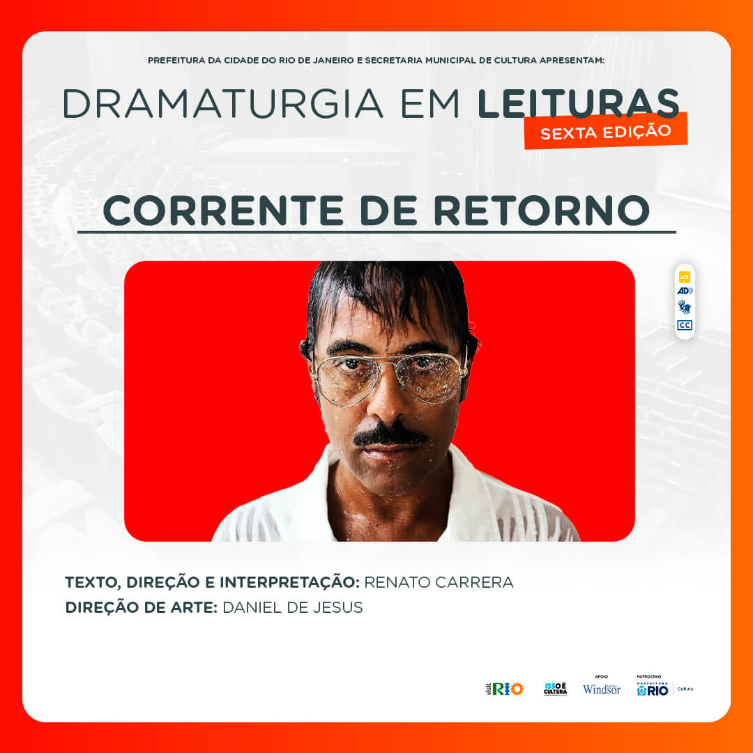 Dramaturgia em Leituras: Corrente de Retorno (GRATUITO) - TEATRO