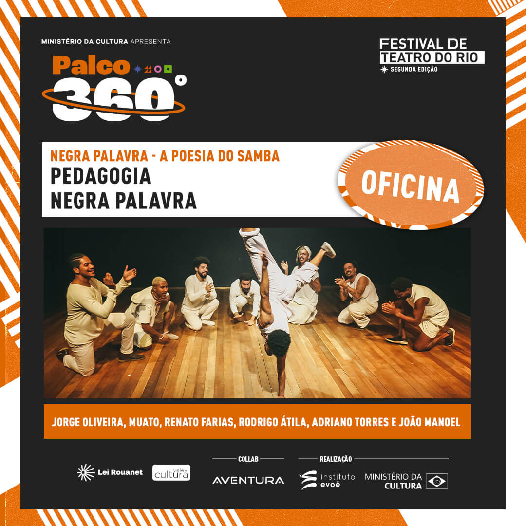 Palco 360º - Pedagogia Negra Palavra  - TEATRO